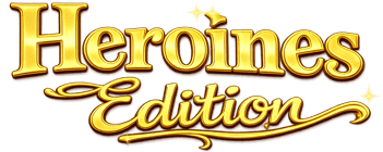 Heroines Edition